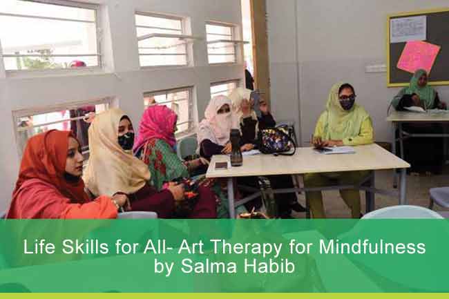 Life Skills for All- Art Therapy for Mindfulness by Salma Habib